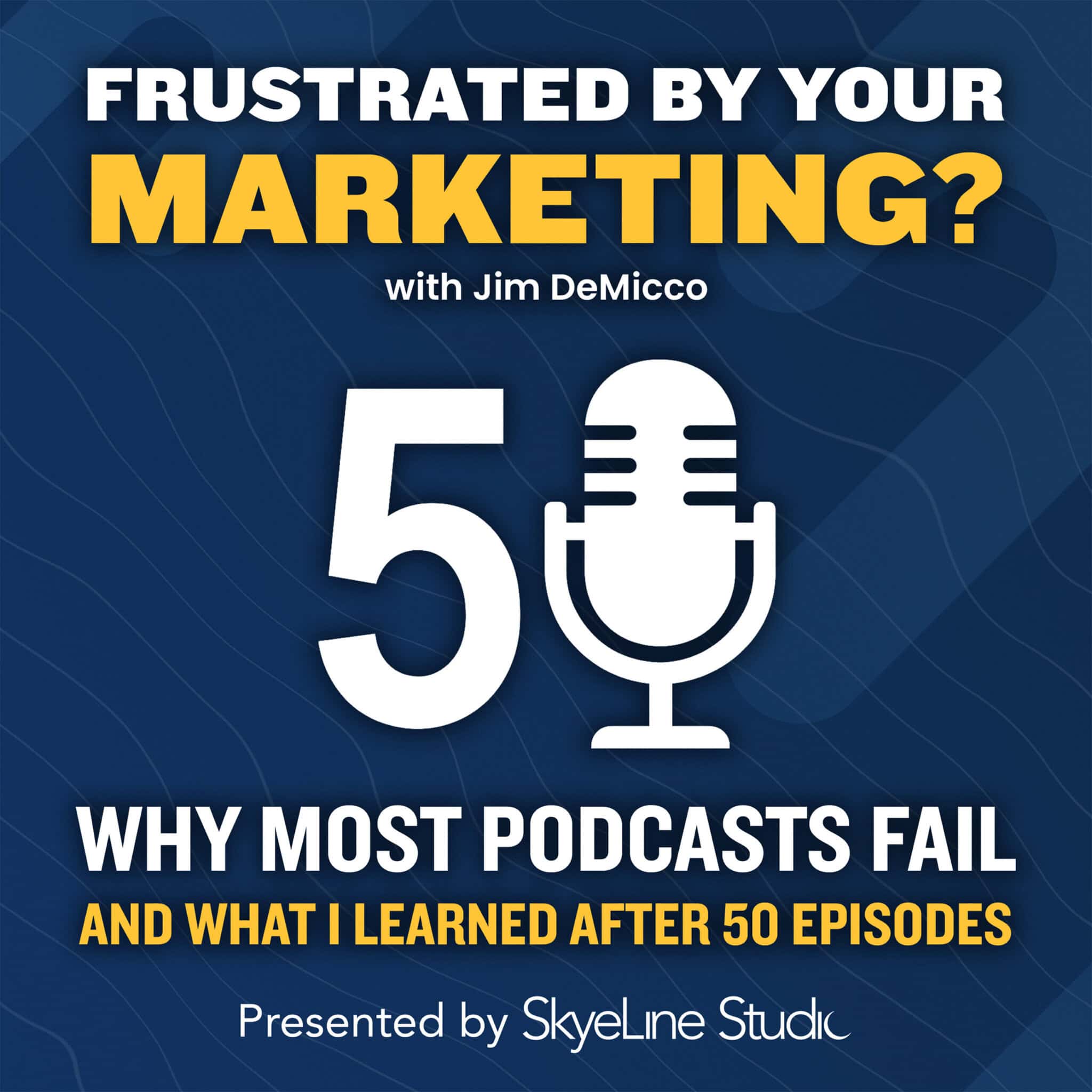 Artwork for podcast Frustrated By Your Marketing?