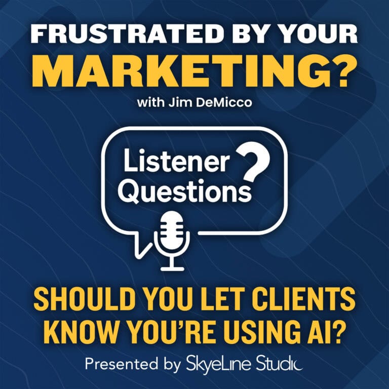 Should You Let Clients Know You’re Using AI? | Listener Questions